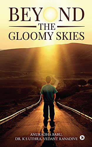 Beyond the Gloomy Skies