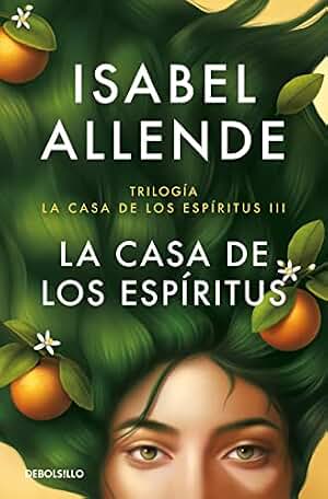 La casa de los espíritus (Best Seller | Ficción)