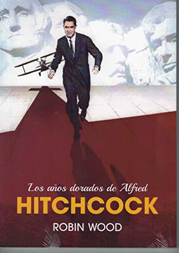 Portada de Los años dorados de Alfred Hitchcock