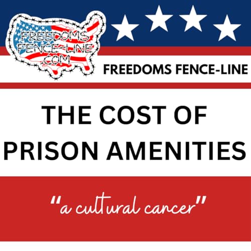 『A cultural cancer; continuing our Cost of Prison Amenities』のカバーアート