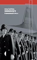 Wniebowziete. O stewardesach w PRL-u 8380492722 Book Cover