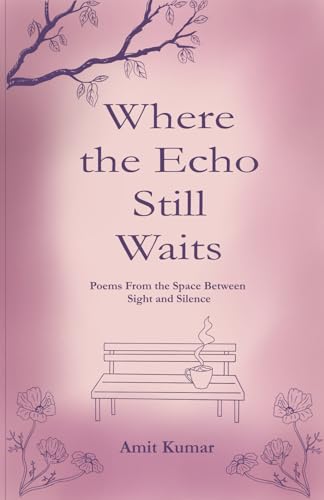 Where the Echo Still Waits: Poems from the Spac... B0G2KYBDCZ Book Cover