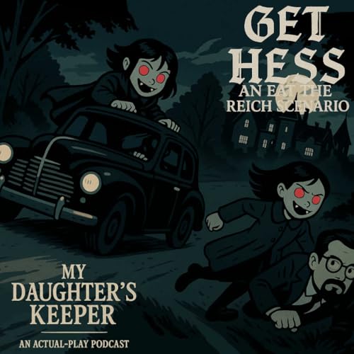 『Eat The Reich: Get Hess - Episode 04 "Vamperinas Chasing Cars"』のカバーアート