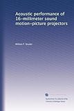 projecteurs 16mm  Performances acoustiques des projecteurs sonores de 16 mm