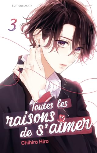 Toutes les raisons de s'aimer — Tome 3