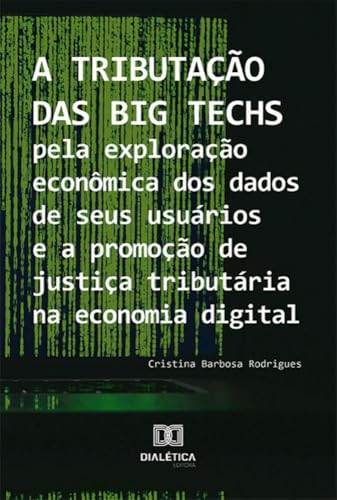 A tributação das Big Techs...