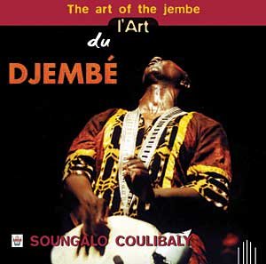 L'ART DU DJEMBE Sougalo Coulibaly [Audio CD]