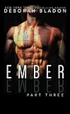 EMBER - Part Three (The Ember Series)