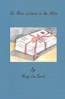 No More Letters in the Attic 1511812389 Book Cover