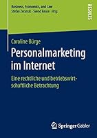 Personalmarketing Im Internet: Eine Rechtliche Und Betriebswirtschaftliche Betrachtung 3658118792 Book Cover