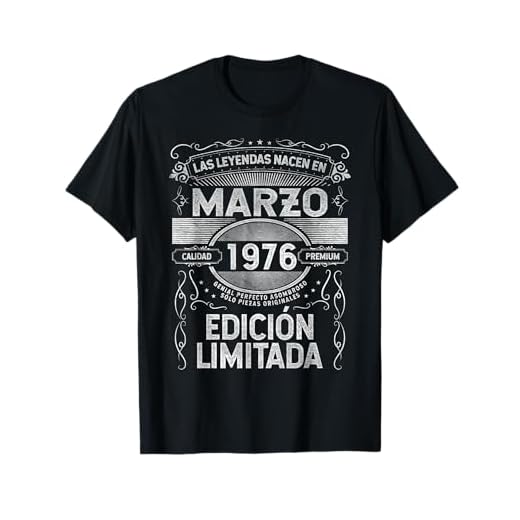 Las Leyendas nacen en Marzo de 1976 - 48 Años Cumpleaños Camiseta