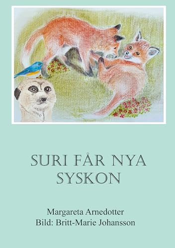 Suri får nya syskon (Swedish Edition)