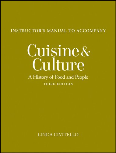 Cuisine and Culture: A History of Food and People