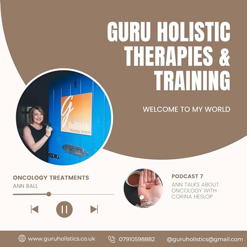 Ann talks to guest Corina Heslop on oncology in complementary therapies copertina