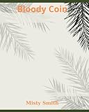 Bloody Coin: worries and fears