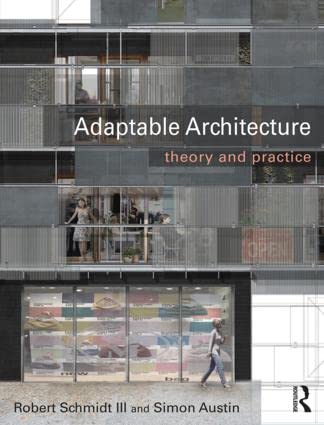 Adaptable Architecture: Theory And Practice