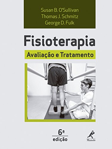 Livro: Fisioterapia: avaliação e tratamento
