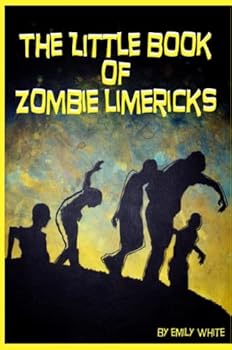 Paperback The Little Book of Zombie Limericks Book