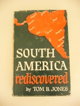 Hardcover South America rediscovered Book