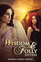 Wisdom & Folly 1943788022 Book Cover