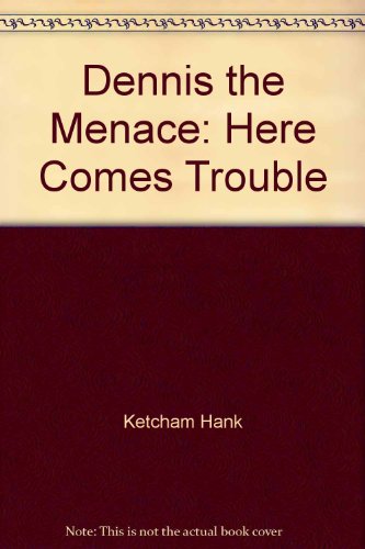 DM Here Comes Trouble 0449125858 Book Cover