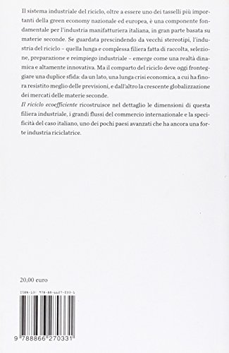 Il Riciclo Ecoefficiente. L'industria Italiana Del Riciclo Tra Globalizzazione E Sfide Della Crisi - 2