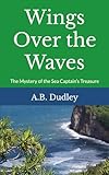  Wings Over the Waves: The Mystery of the Sea Captain’s Treasure