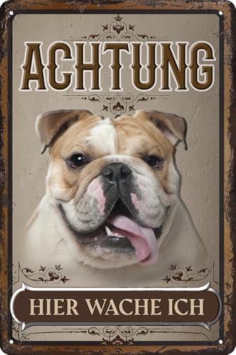 30 x 20 cm wetterfestes Blechschild, Warnhinweis, Torschild, Achtung, hier Wache ich! Warnung vor dem Hund (Englische Bulldogge)