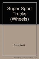 Super Sport Trucks 1560652160 Book Cover