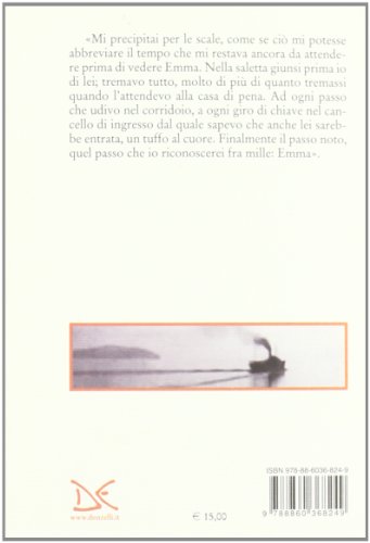 Emma. Diario D'amore Di Un Comunista Al Confino. Ponza, 1939 - 2