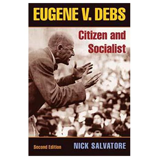 Eugene V. Debs: Citizen and Socialist (Working Class in American History)