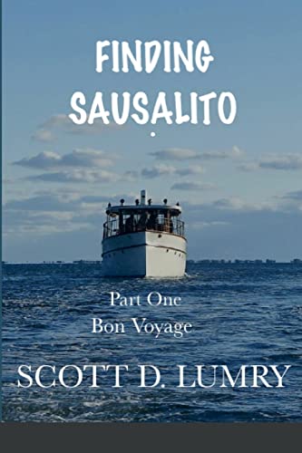 Finding Sausalito: Part One