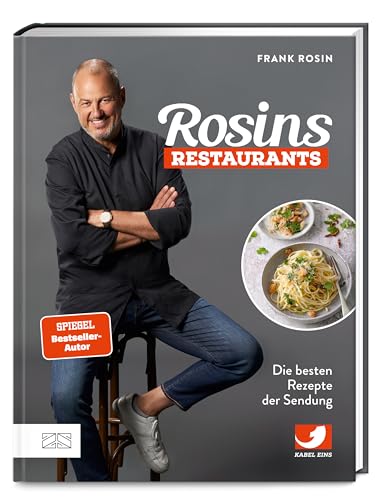 Preisvergleich Produktbild Rosins Restaurants: Die besten Rezepte der Sendung