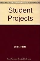 Student Projects: Ideas and Plans 0911943110 Book Cover