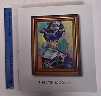 The Steins Collect: Matisse, Picasso, and the Parisian Avant-Garde