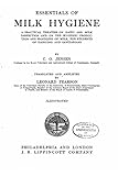 Essentials of Milk Hygiene, A Practical Treatise on Dairy and Milk
