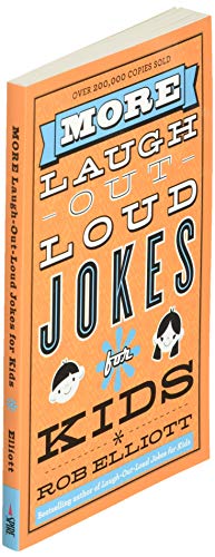 More Laugh-Out-Loud Jokes for Kids