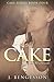 Cake: The Newlyweds (The Cake Series)
