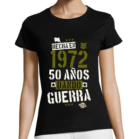 Camiseta Manga Corta 1972. 50 Años Dando Guerra para Mujer Cover