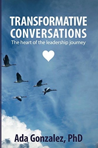 Transformative Conversations: The heart of the leadership journey