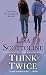 Think Twice (Rosato & Associates)
