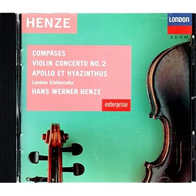 Henze: Compases; Violin Concerto No. 2; Apollo et Hyazinthus