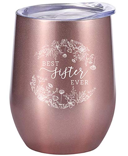 Best Sister Ever Gift Wine Tumbler Rose Gold - 12oz Stainless Steel Stemless