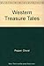 Western Treasure Tales