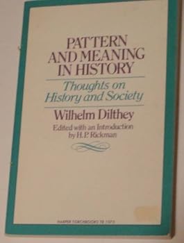 Paperback Pattern and meaning in History: Thoughts on History and Society Book