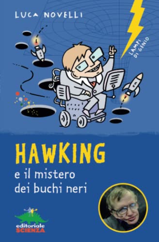 Hawking e il mistero dei buchi neri