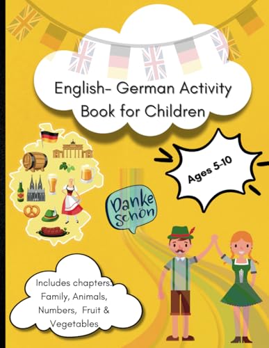 English German Activity Book for Children Age 5-10: Basic German Words for Children