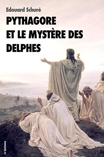Télécharger Pythagore et le mystère des Delphes Livre eBook France