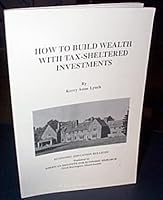 How to Build Wealth with Tax Sheltered Investments B003TZ8ISE Book Cover