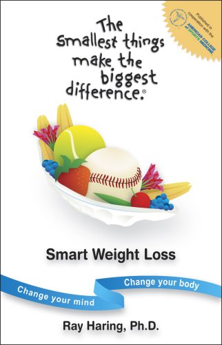 The Smallest Things Make the Biggest Difference SMART WEIGHT LOSS